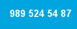 989 524 54 87
